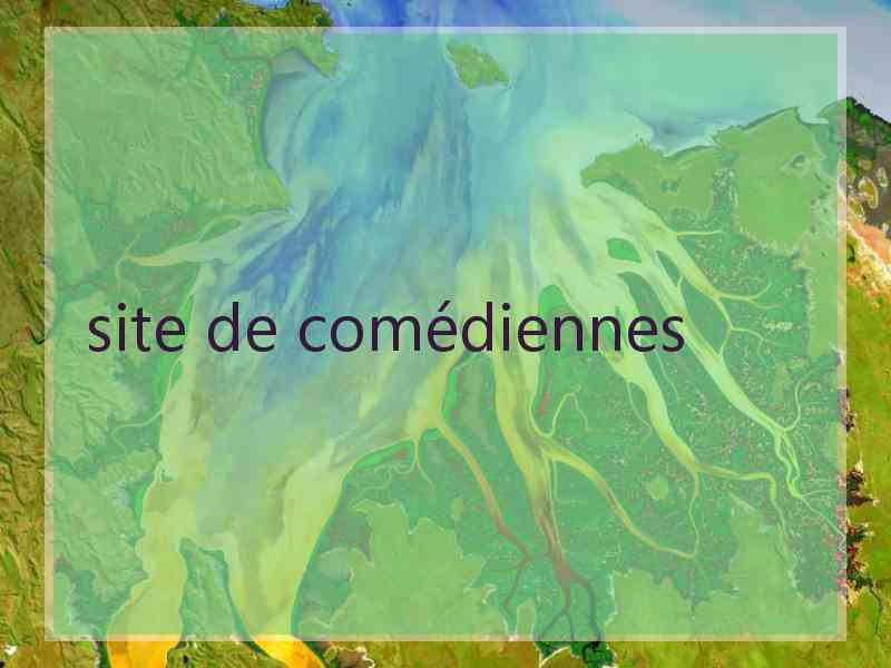 site de comédiennes