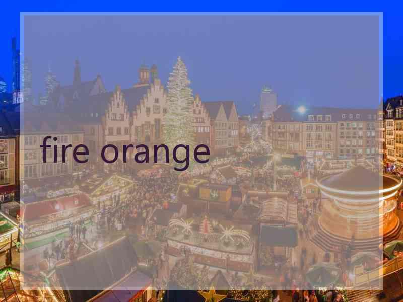 fire orange