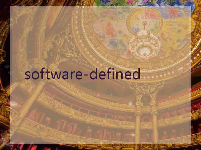  software-defined