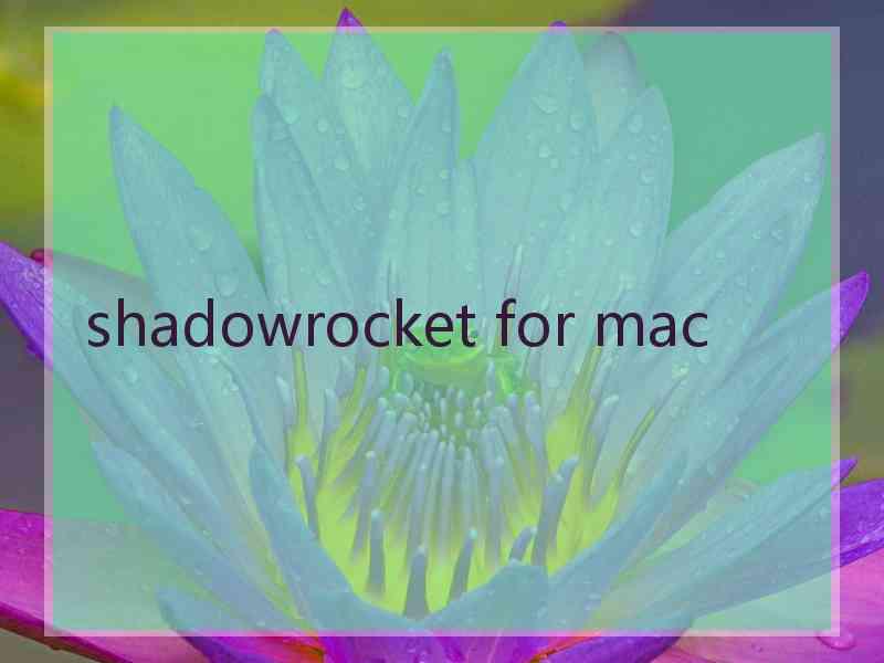 shadowrocket for mac