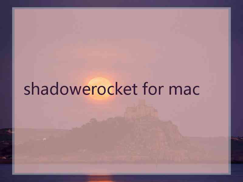 shadowerocket for mac